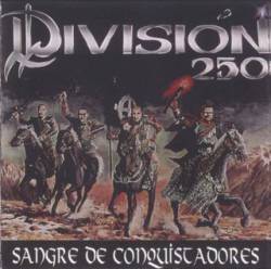 Division 250 : Sangre de Conquistadores